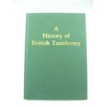 CHRISTOPHER FROST "A History of British Taxidermy", a limited edition run of 1000 copies of which