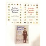 British Empire Military Badge Reference Books. Signed by the Author. Comprising: British Colonial