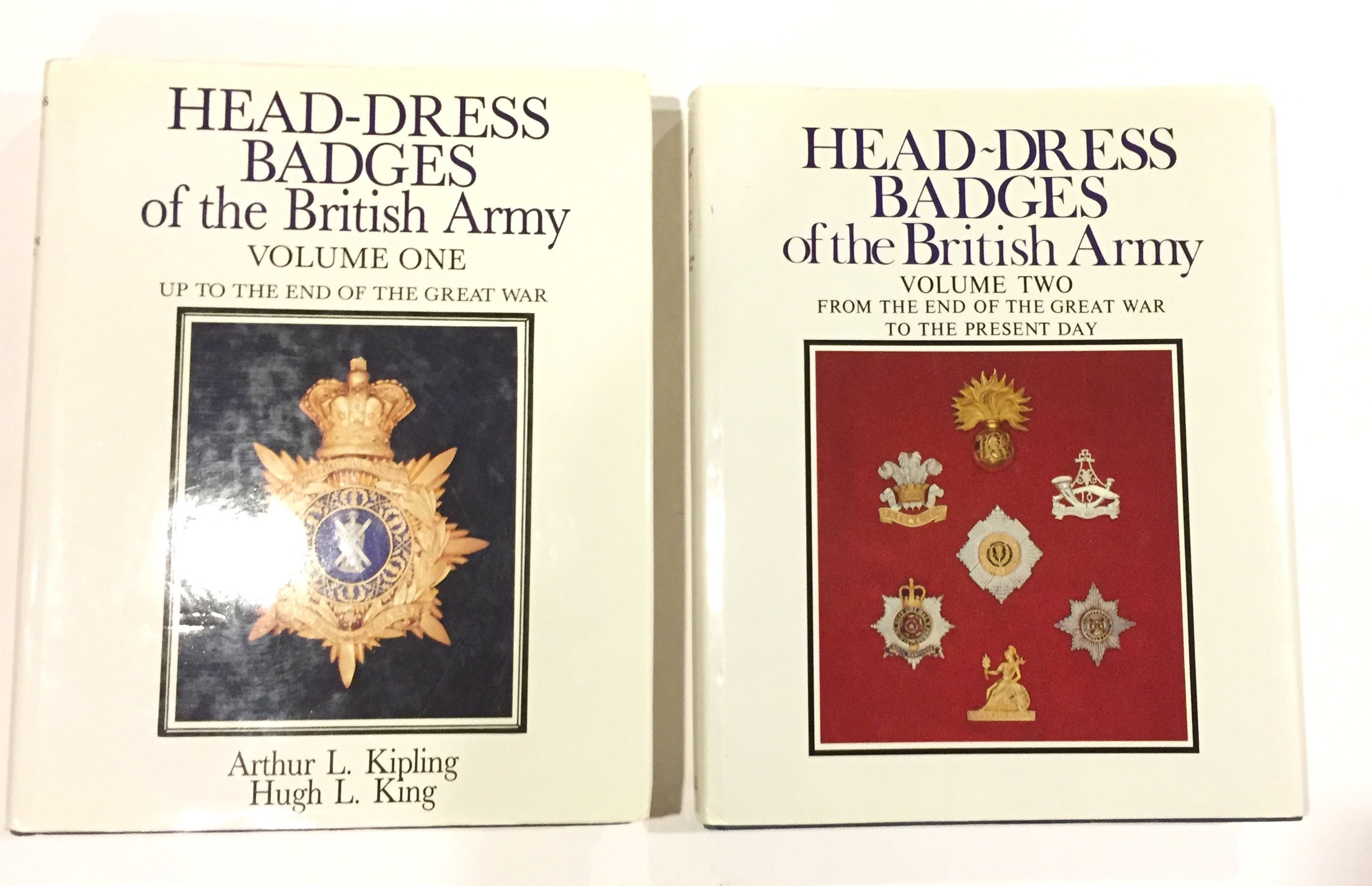 “Head-Dress Badges of the British Army” Volume I & II Signed by one of the authors Hugh King