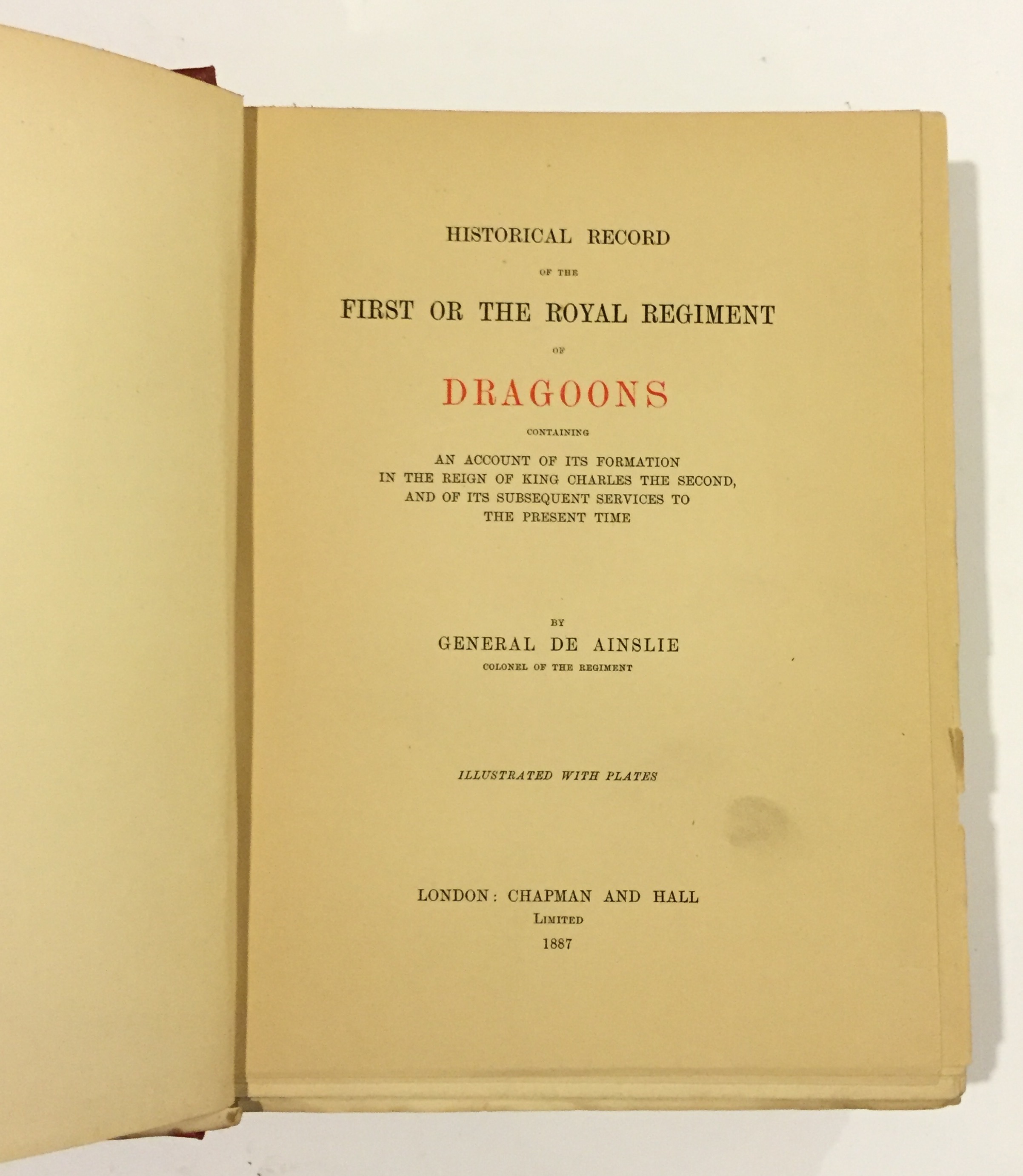 “Historical Records Of The First or Royal Regiment of Dragoons” . Original Edition Written by - Image 2 of 2