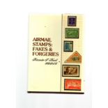 Book; Airmail stamps fakes & forgeries, colour photos, £35 new, v clean. Reserve: £10