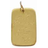 A simple 18ct gold heavy rectangular 'name tag' pendant personal inscription measures 2.5 x 4 cm.