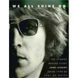 Yoko Ono signed John Lennon book. We All Shine On, paperback edition of the stories behind every