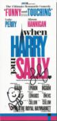 Alyson Hannigan and Luke Perry signed flyer for When Harry met Sally Good condition. All signed