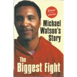 Michael Watson signed Michael Watson's story - the biggest fight hardback book.  Signed on the