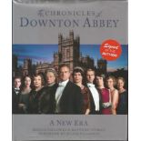 The Chronicles of Downton Abbey - A New Era - hardback book with 9 signatures on title page