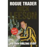 Nick Leeson - Rogue Trader - hardback book signed on title page by Nick Leeson. Good condition.