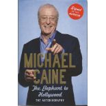 Michael Caine autobiography - The Elephant to Hollywood - hardback book signed by Michael Caine on