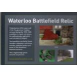Waterloo Relic Presentation. 8x6 inch card featuring a genuine piece of the outer wall of the