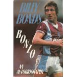 Billy Bond - Bonzo -autobiography hard back book signed by Billy Bonds on the title page. The page