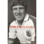 Emlyn Hughes autographed book. Hardback edition of Emlyn Hughes - A Tribute to Crazy Horse by Phil