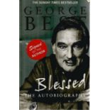 George Best autographed book. Paperback edition of Blessed - The Autobiography of George Best. 2002,