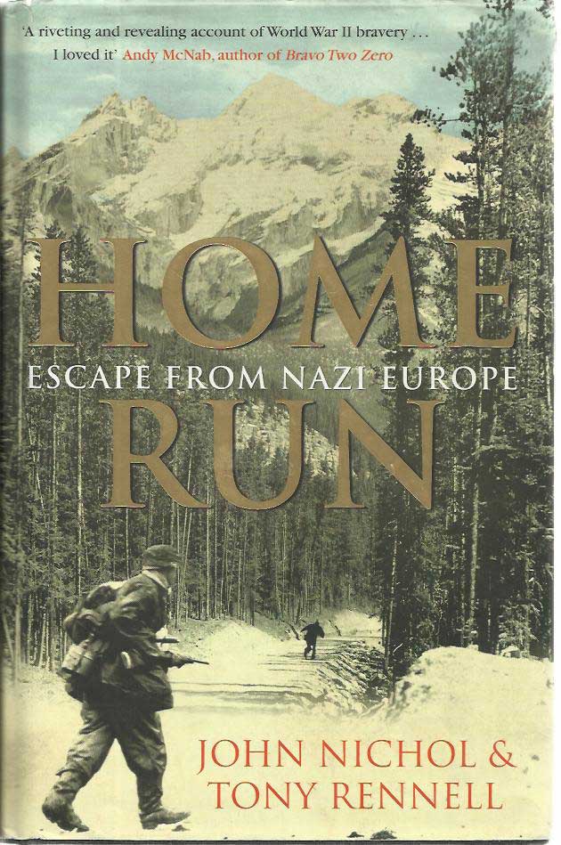 WWII POWs Signed Book. Hardback edition of Home Run - Escape from Nazi Europe with a bookplate