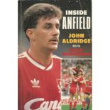 John Aldridge softback book - Inside Anfield - signed on title page by John Aldridge and first