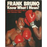 Franck Bruno hard back book Know What I Mean his own knockout story by Norman Giller. Signed by