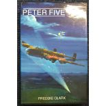 Bomber Command Veterans signed book. Hardback edition of Peter Five by Freddie Clark. Bomber Command