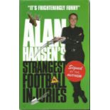Alan Hansen signed hardback book Strangest Football Injuries Good condition. All signed items come