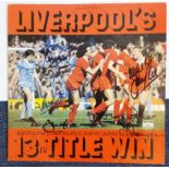 Liverpool legends signed record. LP of Liverpool's 13th Title Win - The Story of Liverpool FC's
