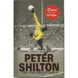 Peter Shilton signed softback book The Autobiography Good condition. All signed items come with
