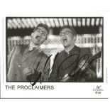 The Proclaimers signed 10 x 8 inch back and white photo signed by both. Scottish band composed of