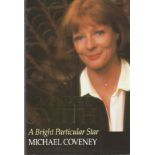 Maggie Smith signed book. Hardback edition of A Bright Particular Star - The Biography of Maggie
