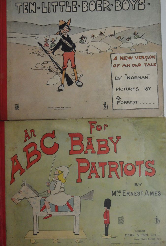AMES (Mrs Ernest) An ABC for Baby Patriots; FORREST (A. S.) Ten Little Boer Boys; both published