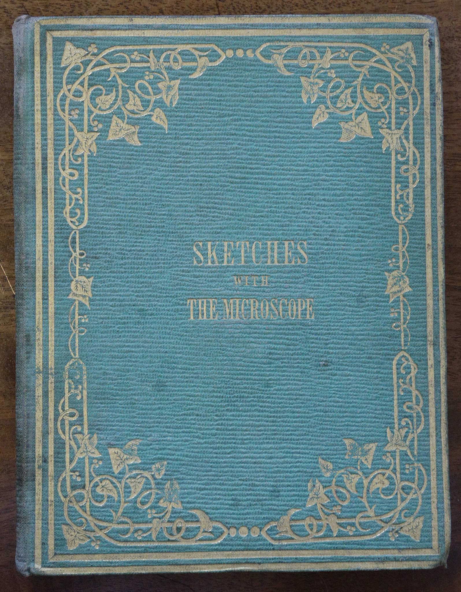 [WARD, Mary (1827-69)].  Sketches with the Miscroscope. In a Letter to a friend. Parsonstown [now