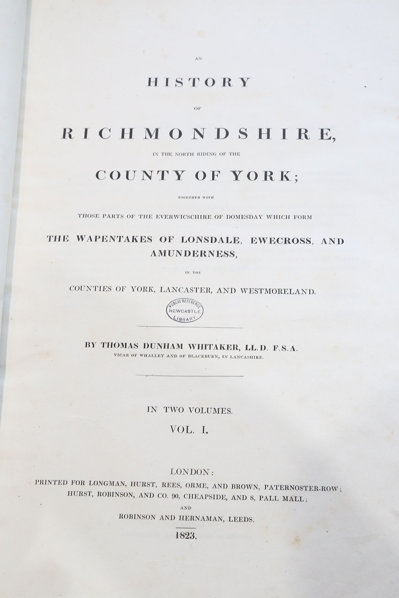 WHITAKER, Thomas Dunham (1759–1821).  An History of Richmondshire in the North Riding of the - Image 2 of 4