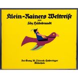 Dietrichs Münchener Künstler-Bilderbücher - Lily Hildebrandt. Klein-Rainers Weltreise. München,