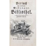 Bibliographie - [Conrad Salomon Walther]. Versuch einer vollständigen Militair-Bibliothek. [Erster