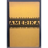 Architektur - Erich Mendelsohn. Amerika. Bilderbuch eines Architekten. Mit 77 photographischen
