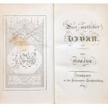 [Johann Wolfgang von] Goethe. West-oestlicher Divan. Stuttgart, Cotta 1819. Mit gestochenem