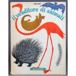 Bruno Munari. Il venditore de animali. Mailand, Mondadori 1945. Mit fünf doppelseitigen farbigen