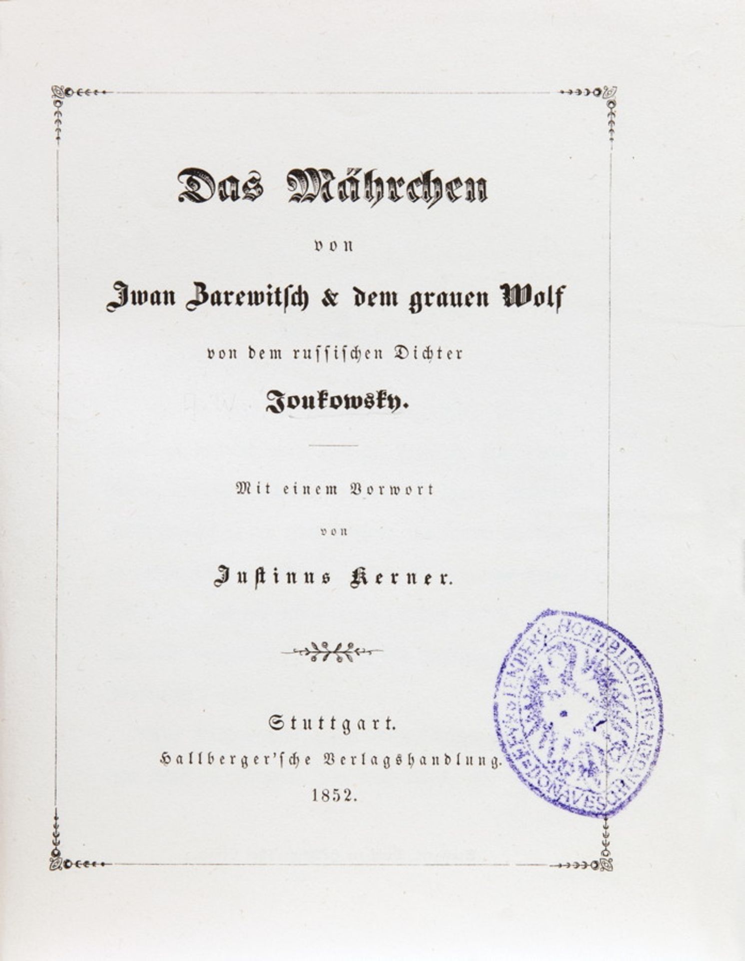 [Wassilij Andrejewitsch] Joukowsky. Das Mährchen von Iwan Zarewitsch & dem grauen Wolf. Mit einem - Image 2 of 2