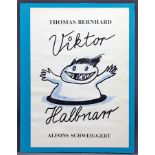 Thomas Bernhard. Viktor Halbnarr. Eine Geschichte nicht nur für Kinder mit Zeichnungen von Alfons