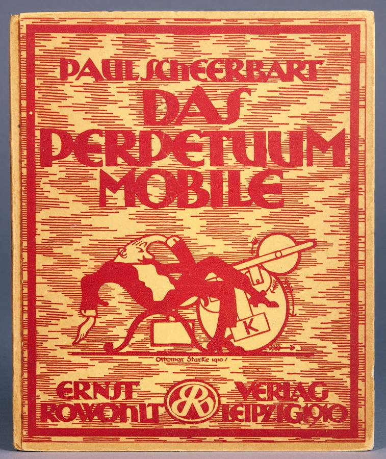 Paul Scheerbart. Das Perpetuum Mobile Die Geschichte einer Erfindung. Leipzig, Ernst Rowohlt