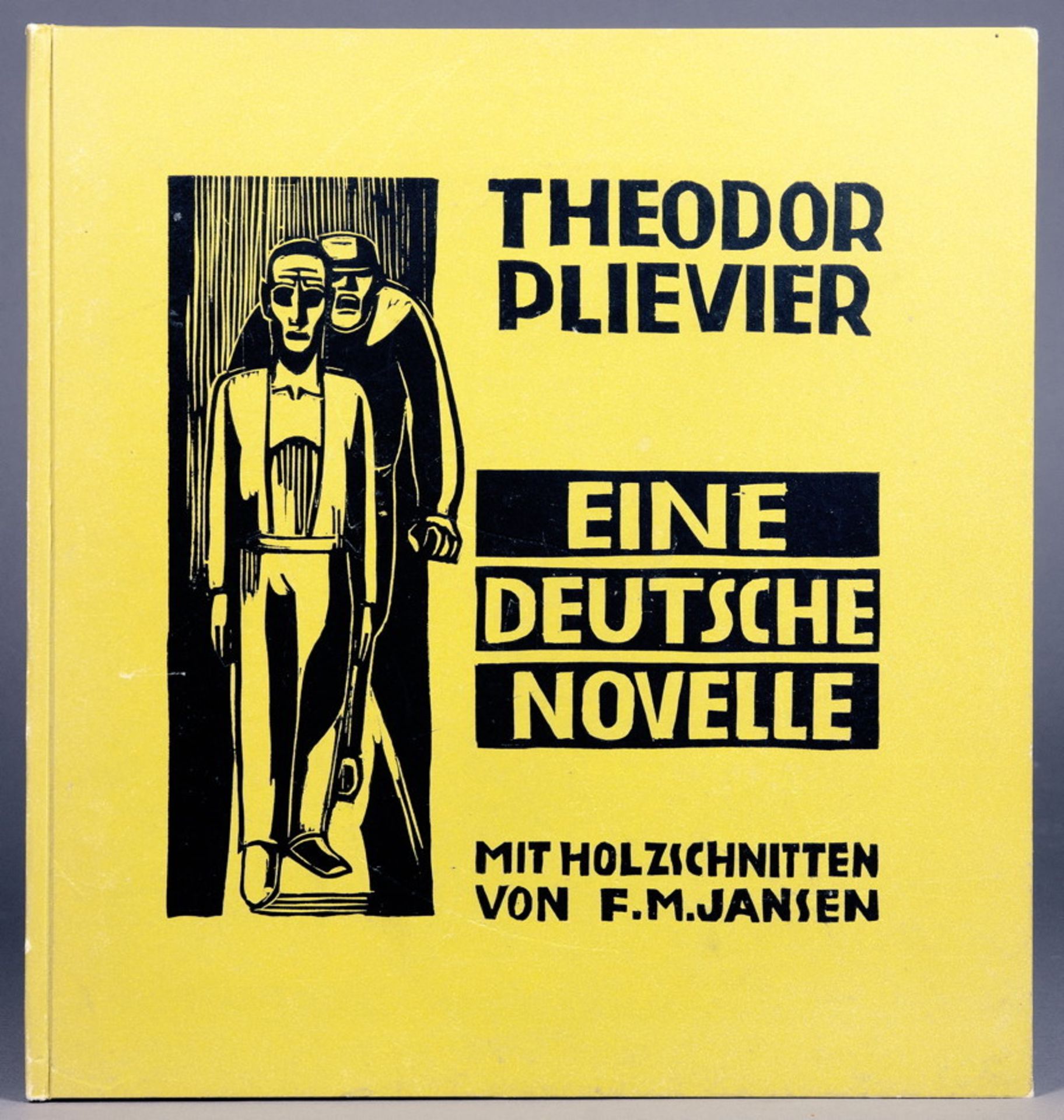 Franz M. Jansen - Theodor Plivier. Eine deutsche Novelle. Mit Holzschnitten von F. M. Jansen.