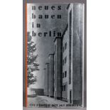 Architektur - Heinz Johannes. Neues Bauen in Berlin. Ein Führer mit 168 Bildern. Berlin, Deutscher