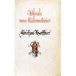 Handgeschriebene Bücher  Hanns Thaddäus Hoyer - Ulrich von Liechtenstein. Süßes Hoffen. Berlin