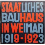Staatliches Bauhaus Weimar 19191923. Die Herausgabe dieses Werkes besorgte das Staatliche Bauhaus