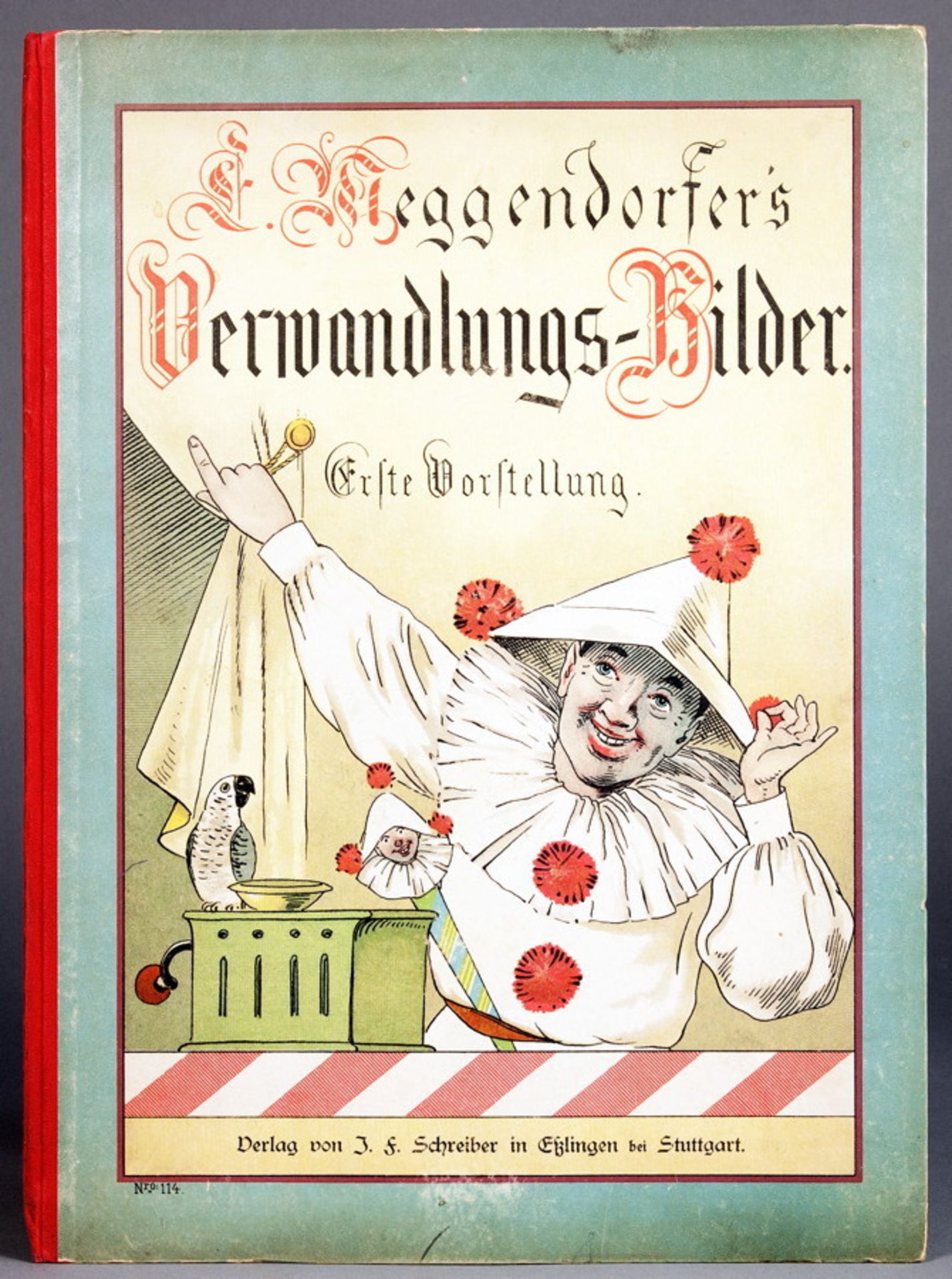 Lothar Meggendorfer. Verwandlungs-Bilder. Erste Vorstellung. Esslingen, J. F. Schreiber [1894] . Mit - Image 5 of 5