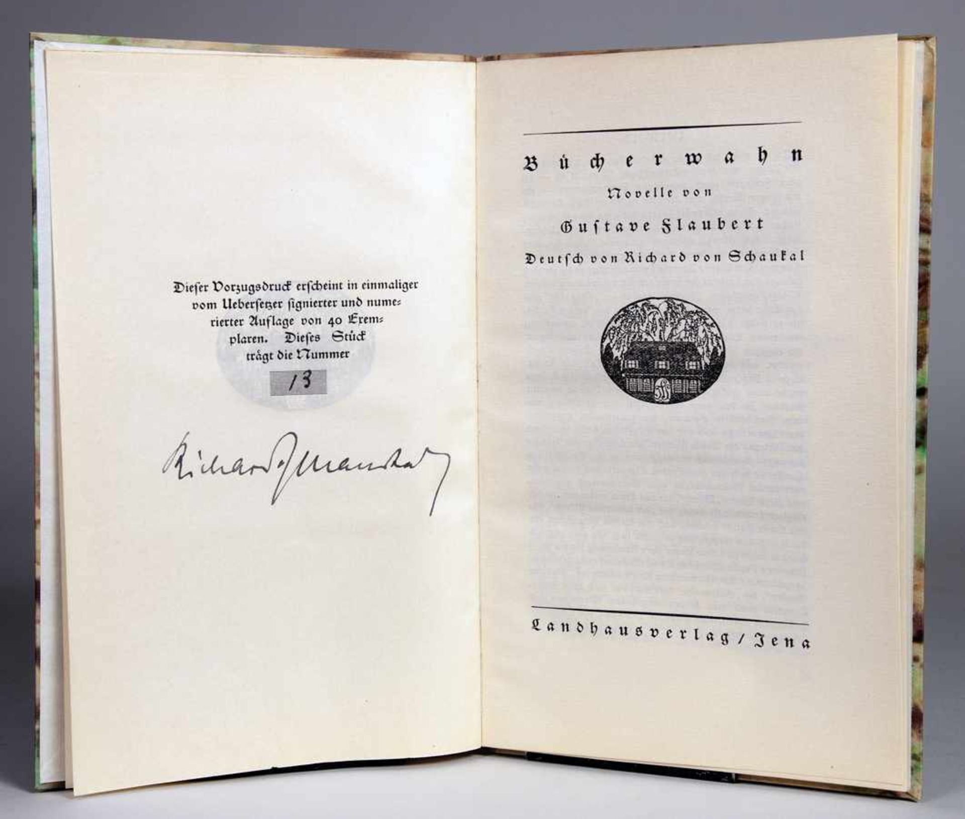 Bibliomanie - Gustave Flaubert. Bücherwahn. Novelle. Deutsch von Richard von Schaukal. Jena,