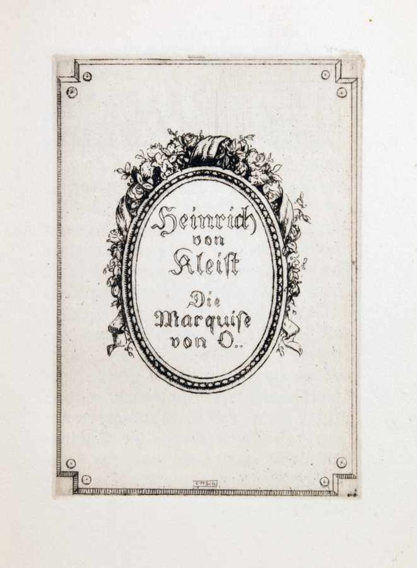Karl Max Schultheiß - Heinrich von Kleist. Die Marquise von O. Dresden, Avalun 1925. Mit 13