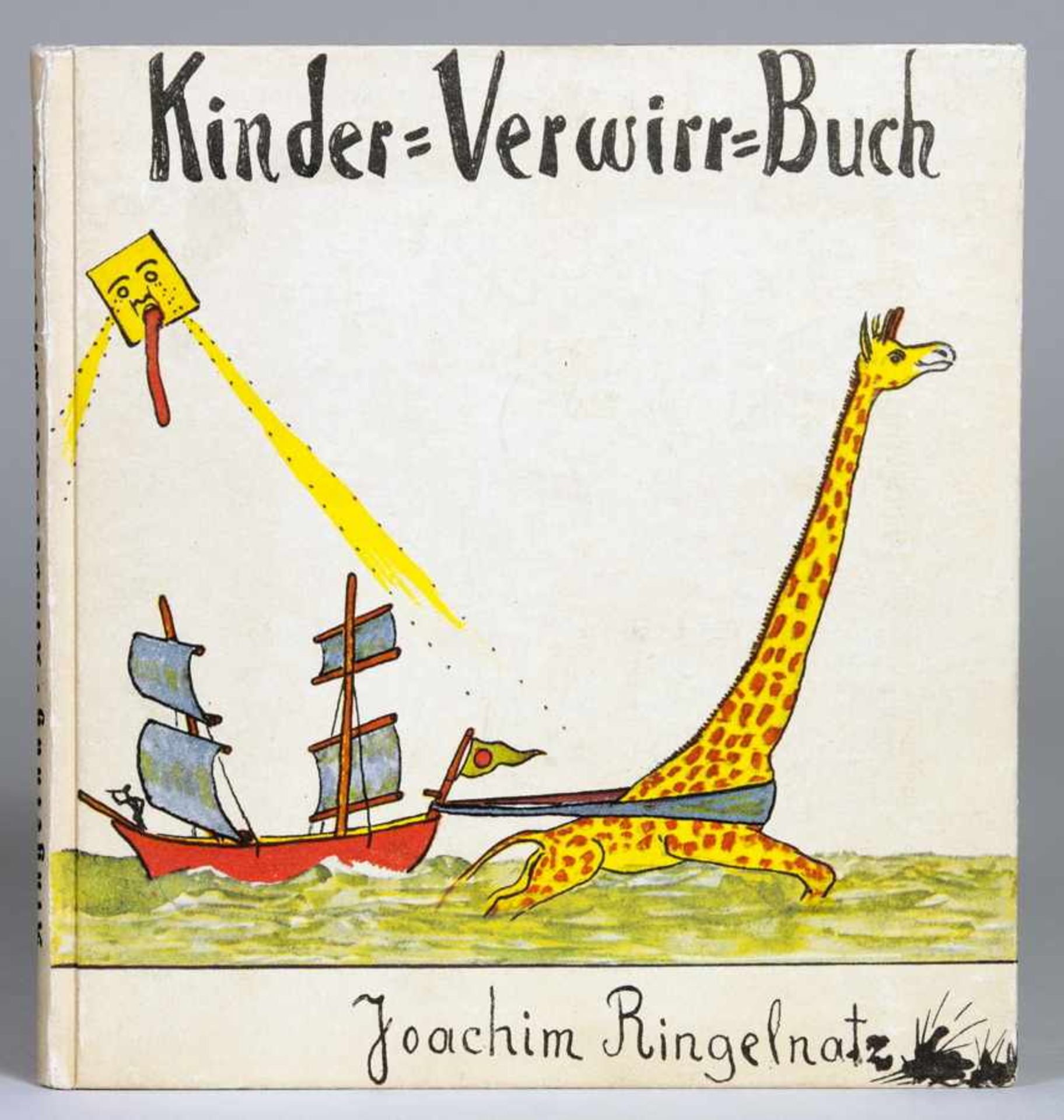 Joachim Ringelnatz. Kinder-Verwirr-Buch mit vielen Bildern. Berlin, Ernst Rowohlt 1931. Mit 15,