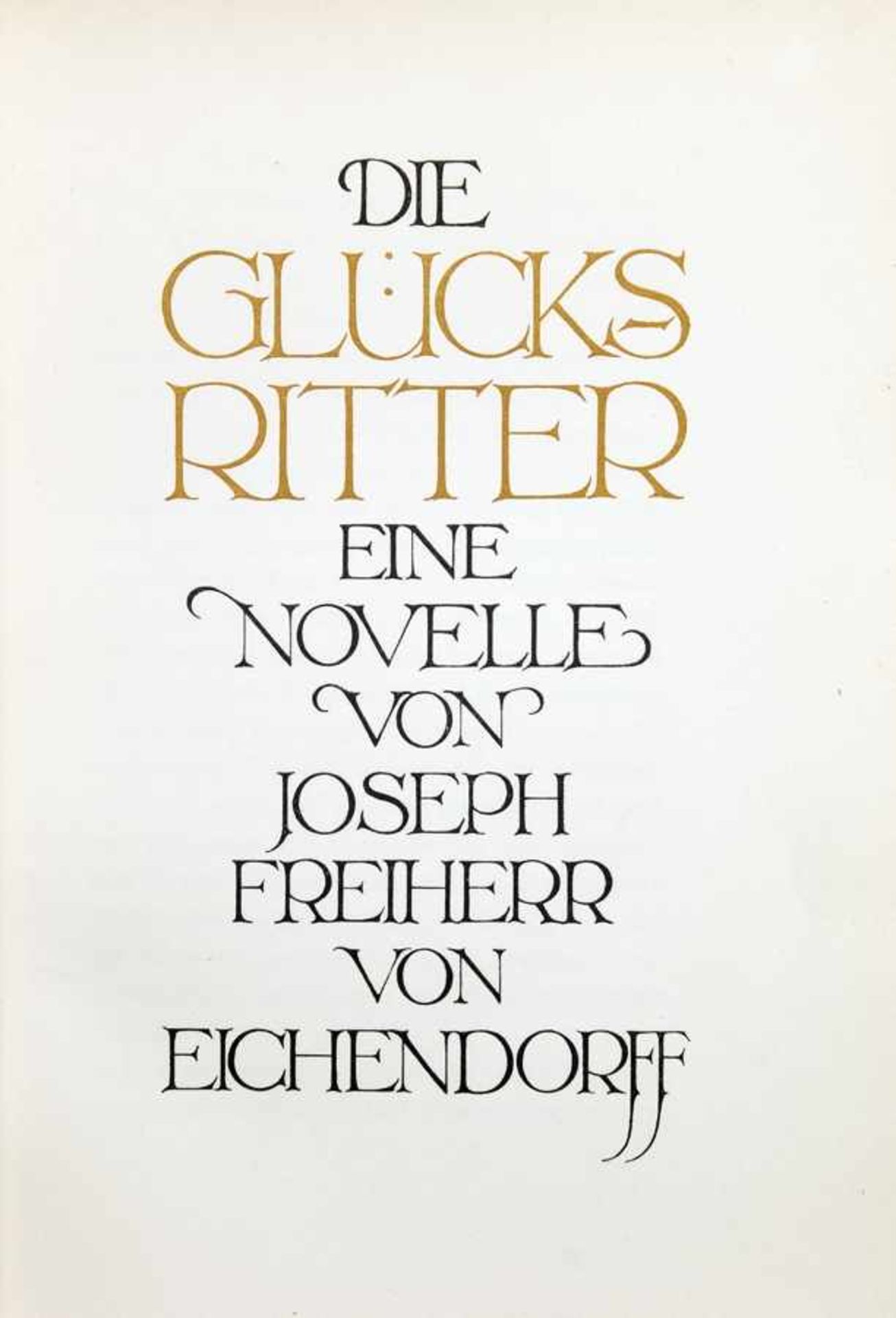 Ernst Ludwig-Presse - Joseph von Eichendorff. Die Glücksritter. Eine Novelle. Leipzig, Insel 1911. - Image 2 of 2