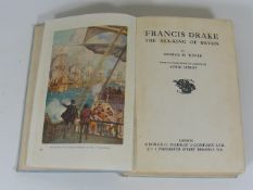 Francis Drake - The Sea-King Of Devon - George M.