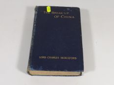 The Break Up Of China By Lord Beresford