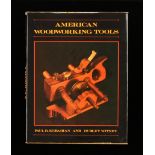 Kebabian & Witney; 1978 American Woodworking Tools, signed by the author,