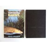 Books: Two books on fishing to include '' Understanding Barbel '' 1986 by Fred Crouch,