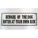 A 21stC cast "Beware of the Dog" sign CONDITION: Please Note - we do not make